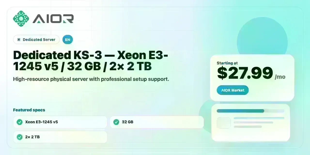 Dedicated KS-3 — Xeon E3-1245 v5 / 32 GB / 2× 2 TB