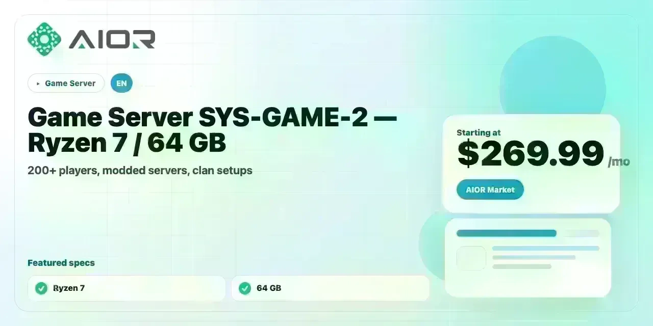 Game Server SYS-GAME-2 — Ryzen 7 / 64 GB