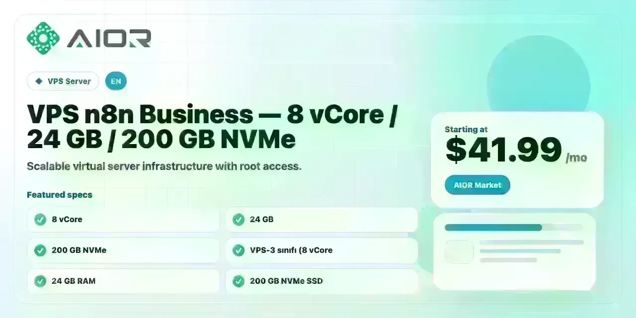 VPS n8n Business — 8 vCore / 24 GB / 200 GB NVMe